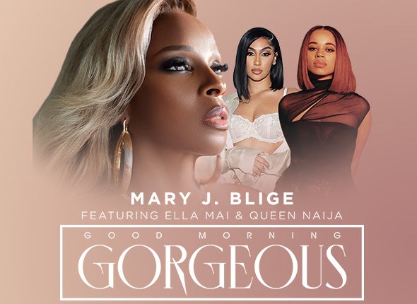 Mary J. Blige: Good Morning Gorgeous Tour presented by Hologic